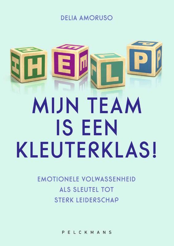 Omslag van Help, mijn team is een kleuterklas!