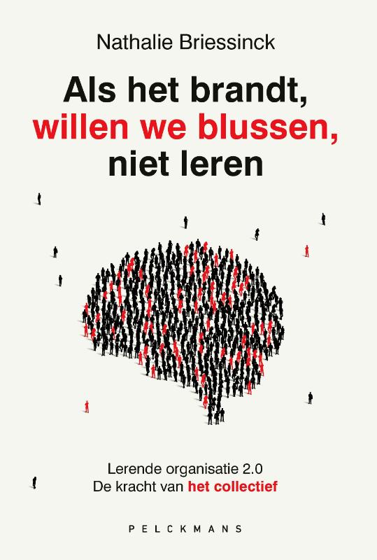 Omslag van Als het brandt, willen we blussen, niet leren