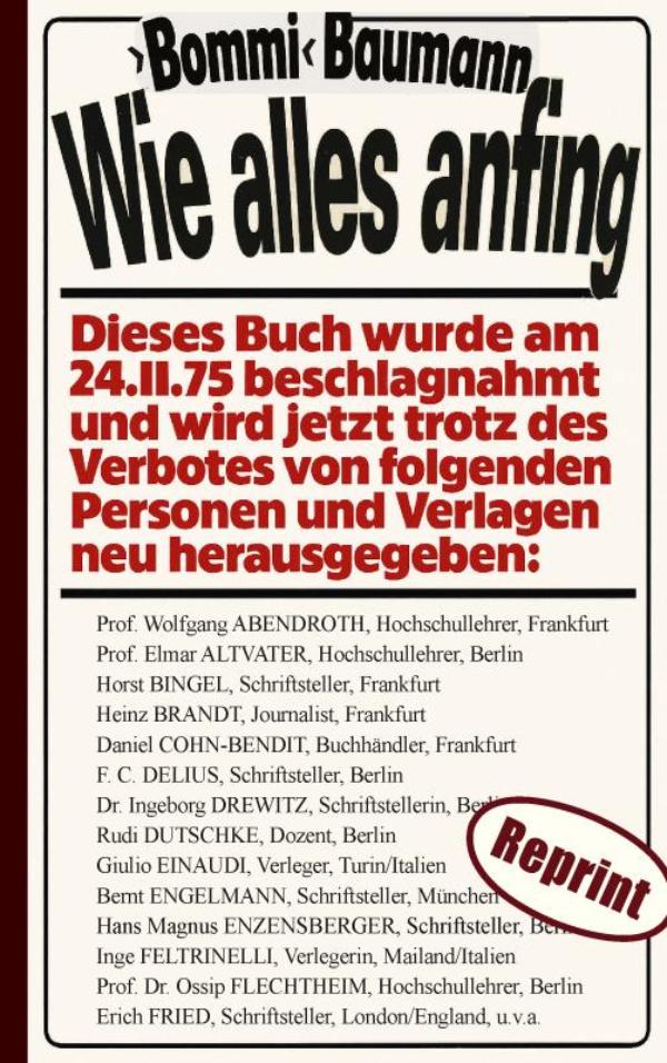 Omslag van Wie alles anfing (Reprint) – Der persönliche Bericht eines deutschen Stadtguerilleros aus dem Umfeld der RAF