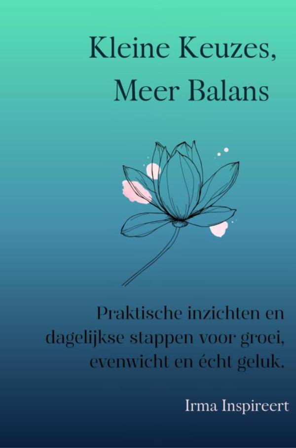Omslag van Kleine Keuzes, Meer Balans