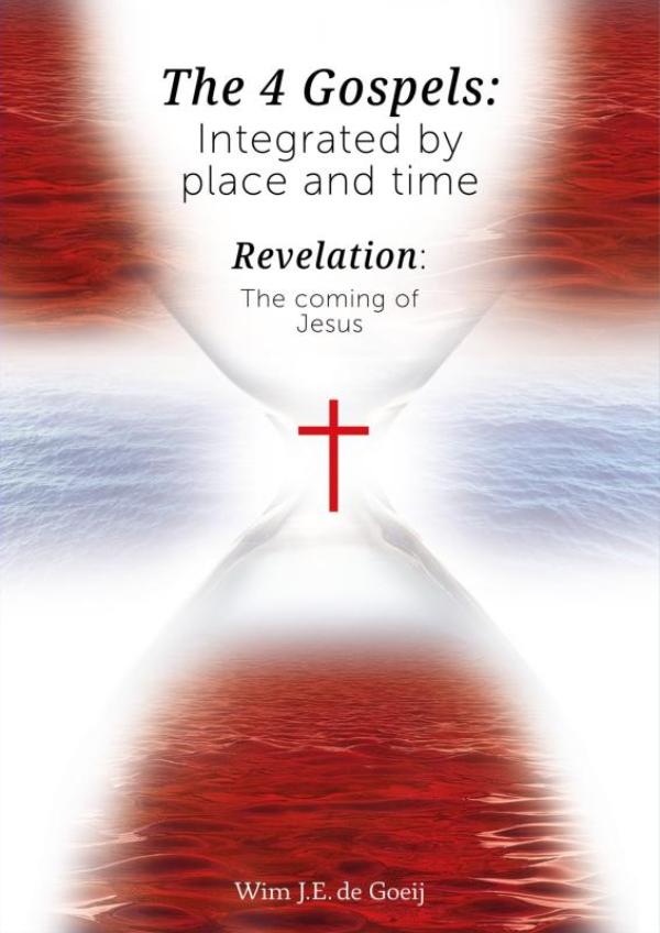Omslag van The 4 Gospels: Integrated by place and time