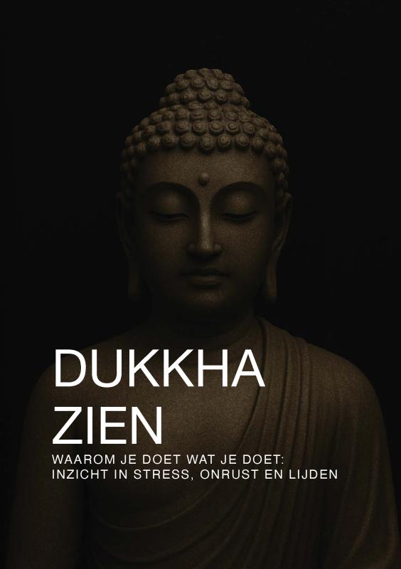 Omslag van DUKKHA ZIEN