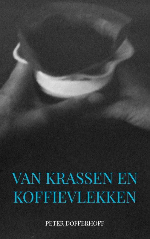 Omslag van Van krassen en koffievlekken