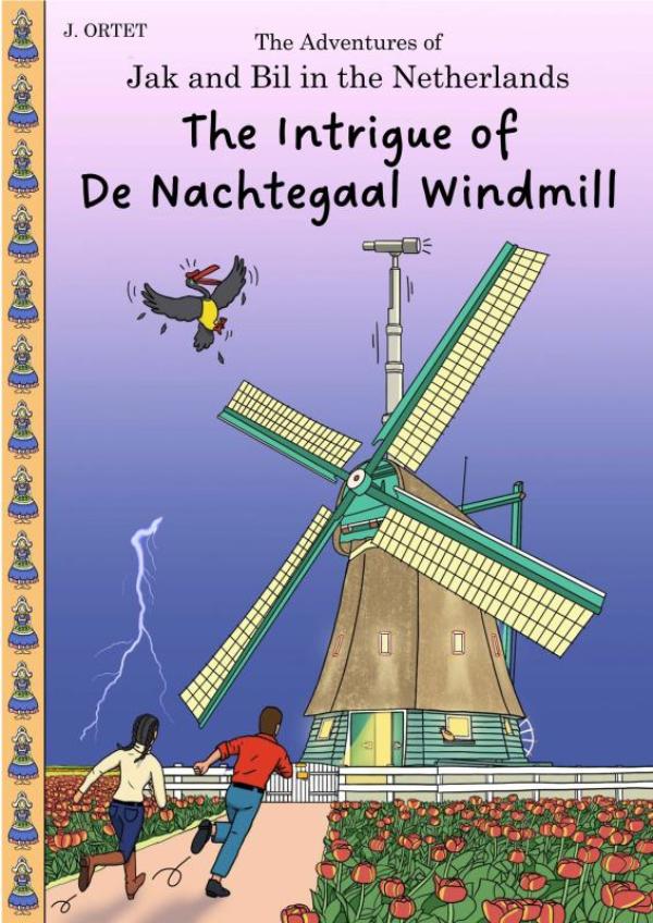 Omslag van The Intrigue of De Nachtegaal Windmill