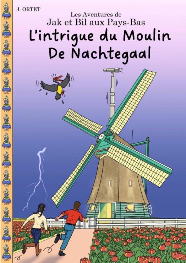 Omslag van L’intrigue du moulin De Nachtegaal
