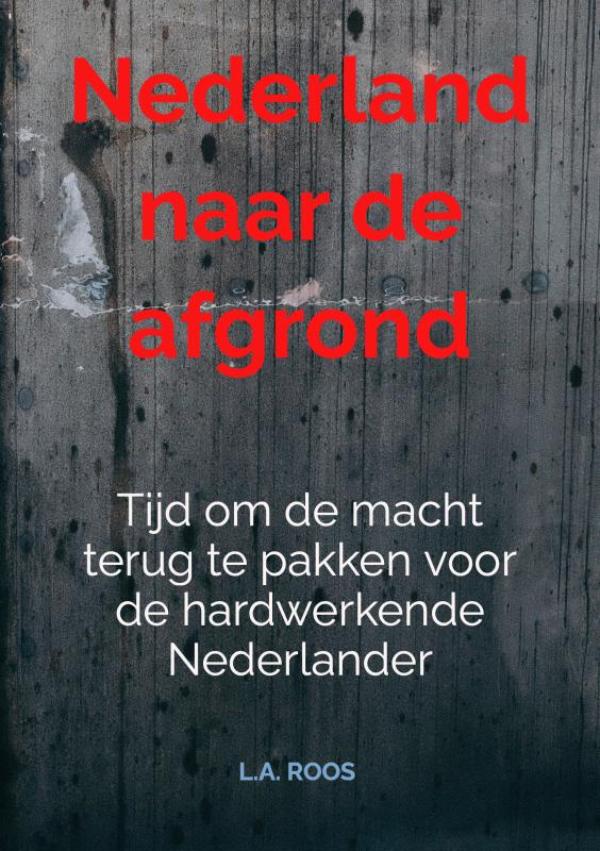 Omslag van Nederland naar de afgrond