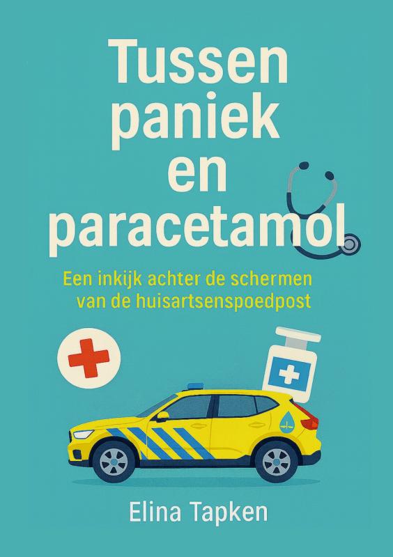 Omslag van Tussen paniek en paracetamol