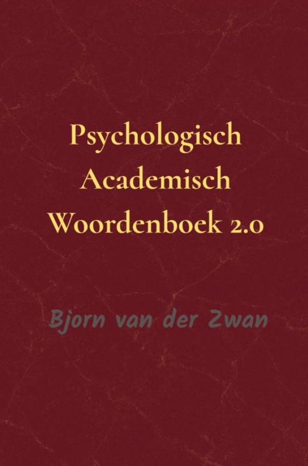 Omslag van Psychologische Academisch Woordenboek 2.0