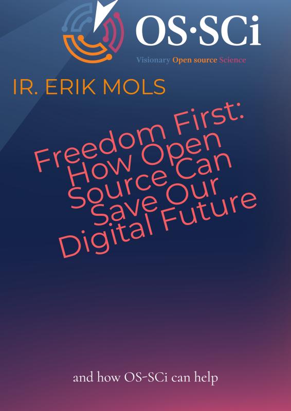 Omslag van Freedom First: How Open Source Can Save Our Digital Future