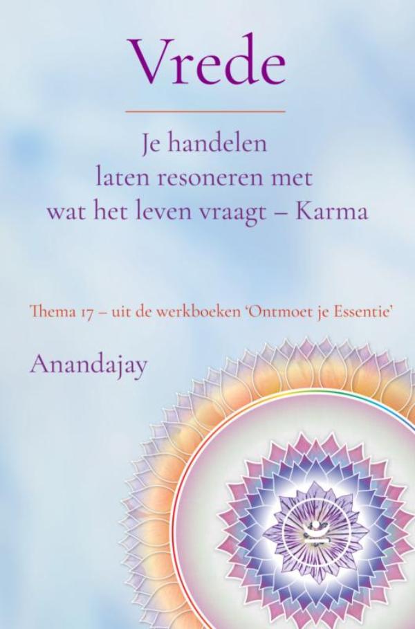 Omslag van Vrede: Je handelen laten resoneren met wat het leven vraagt - Karma