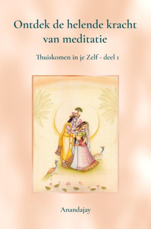 Omslag van Ontdek de helende kracht van Meditatie