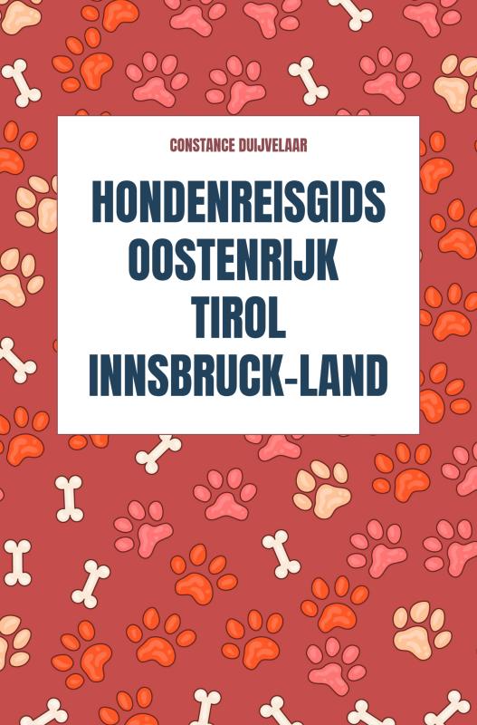Omslag van Hondenreisgids Oostenrijk Tirol Innsbruck-Land