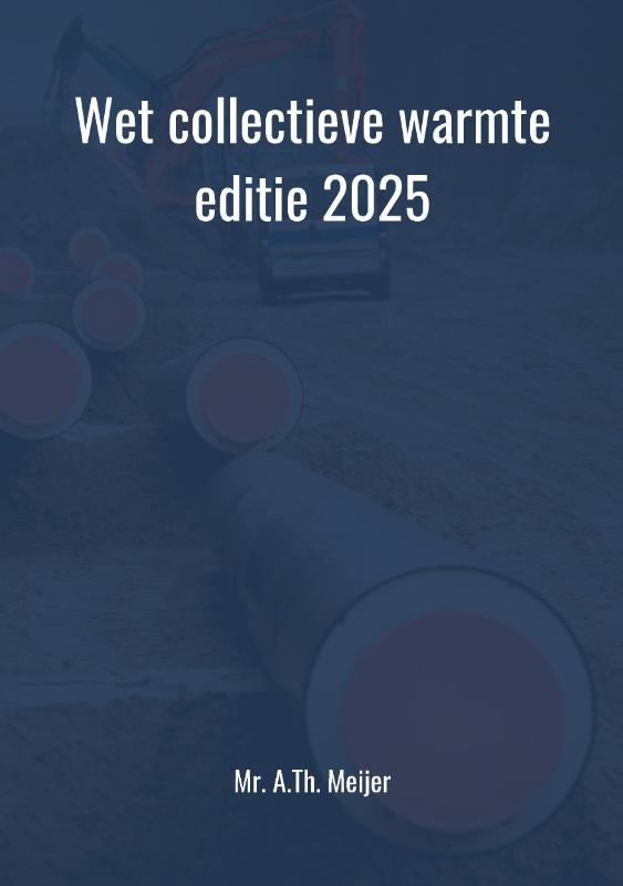 Omslag van Wet collectieve warmte 2025