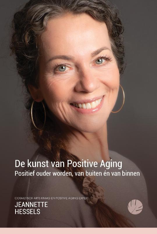 Omslag van De kunst van Positive Aging
