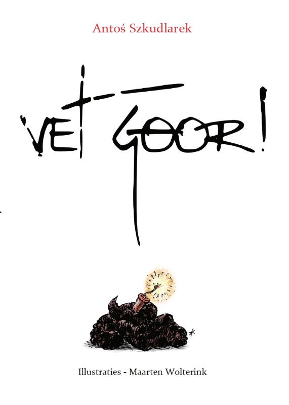 Omslag van Vet goor!