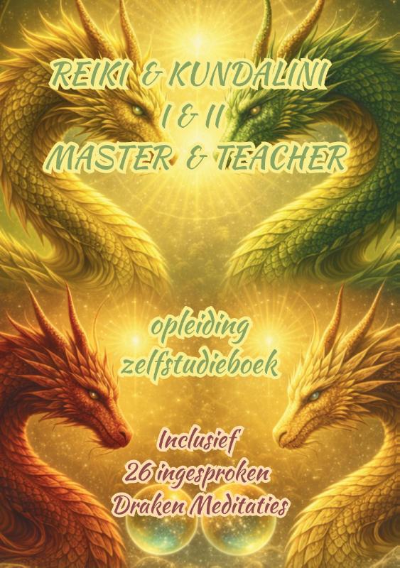 Omslag van Reiki & Kundalini I&II; Master & Teacher Zelfstudieboek