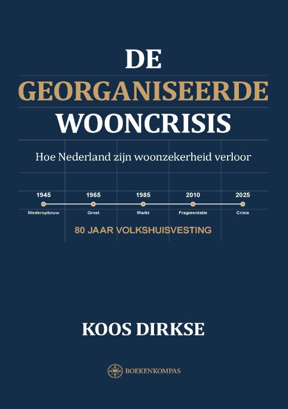 Omslag van De georganiseerde wooncrisis