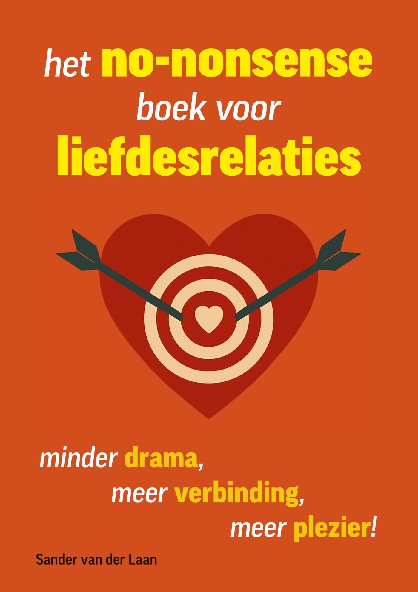 Omslag van Het no-nonsense boek voor liefdesrelaties