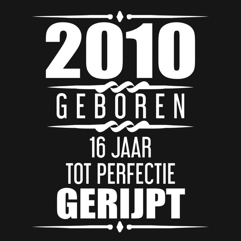 Omslag van 2010 Geboren 16 Jaar Tot Perfectie Gerijpt