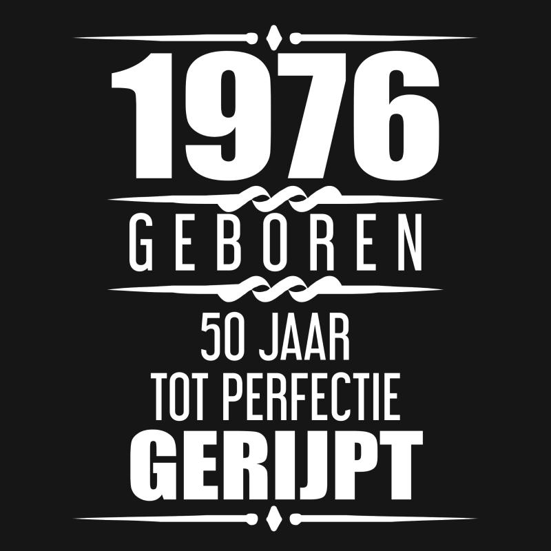 Omslag van 1976 Geboren 50 Jaar Tot Perfectie Gerijpt