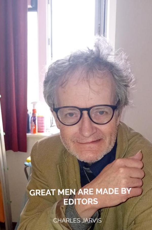 Omslag van Great Men Are Made By Editors