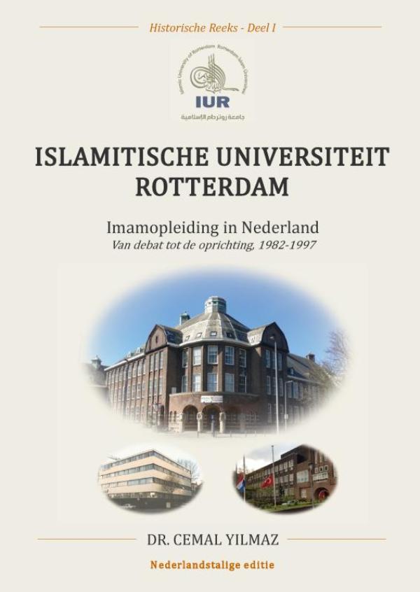 Omslag van ISLAMITISCHE UNIVERSITEIT ROTTERDAM DEEL I