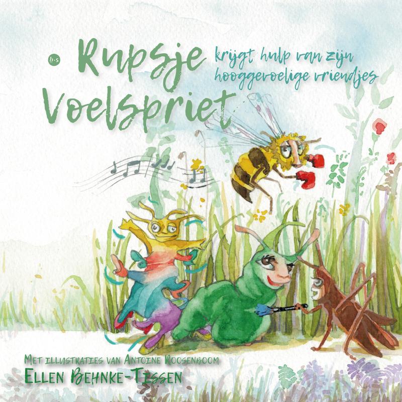 Omslag van Rupsje Voelspriet krijgt hulp van zijn hooggevoelige vriendjes