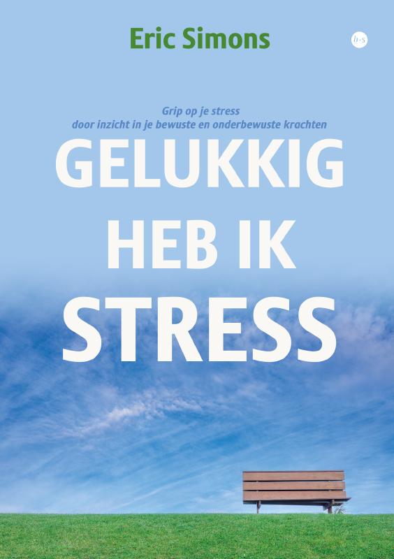Omslag van Gelukkig heb ik stress