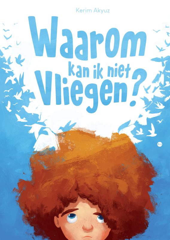 Omslag van Waarom kan ik niet vliegen?