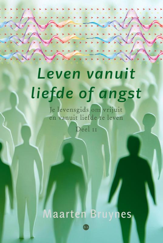Omslag van Leven vanuit liefde of angst