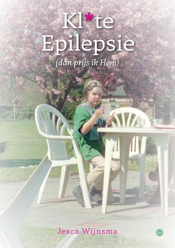Omslag van Kl*te Epilepsie (dan prijs ik Hem)
