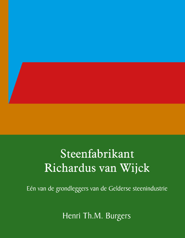 Omslag van Steenfabrikant Richardus van Wijck