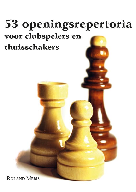 Omslag van 53 Openingsrepertoria voor clubspelers en thuisschakers