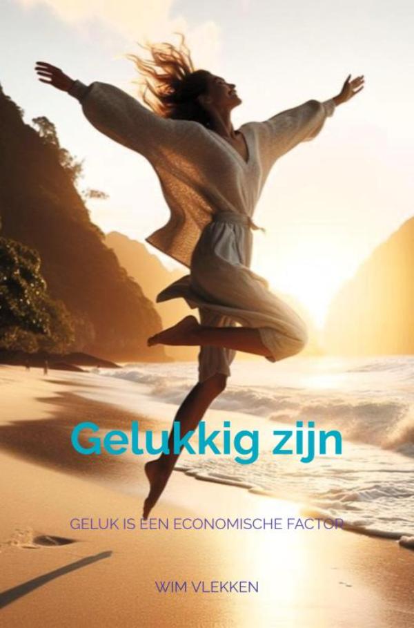Omslag van Zorg voor wat geluk in je leven