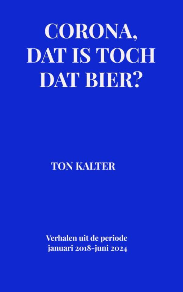 Omslag van Corona, dat is toch dat bier?