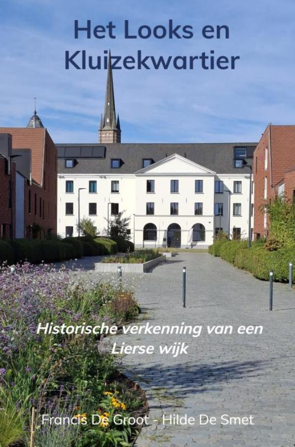 Omslag van Het Looks en Kluizekwartier