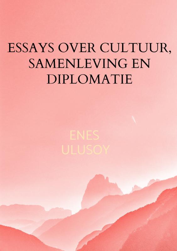 Omslag van Essays over cultuur, samenleving en diplomatie