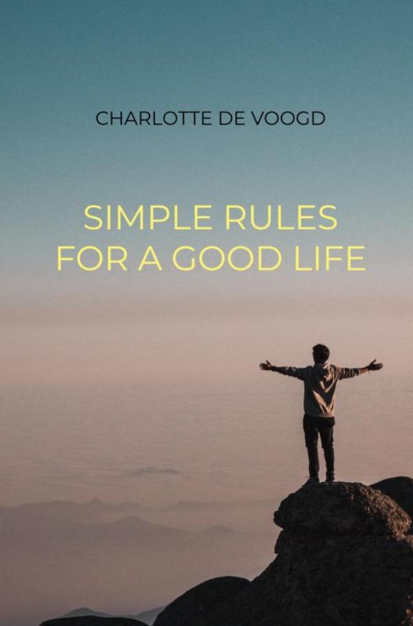 Omslag van Simple Rules for a Good Life