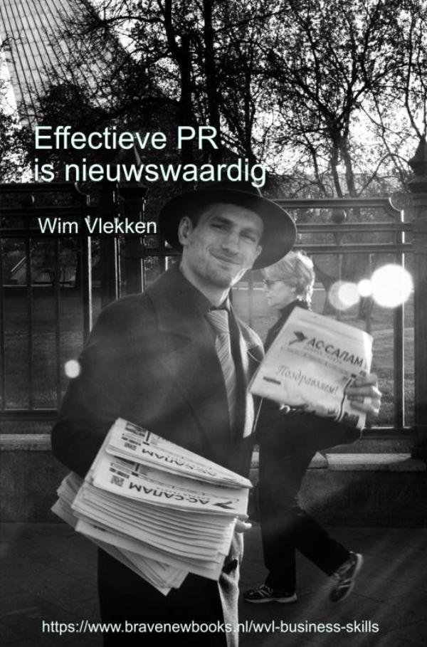 Omslag van Effectieve PR is nieuwswaardig