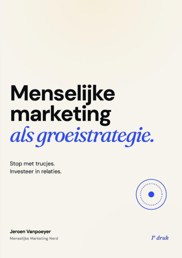 Omslag van Menselijke marketing als groeistrategie.