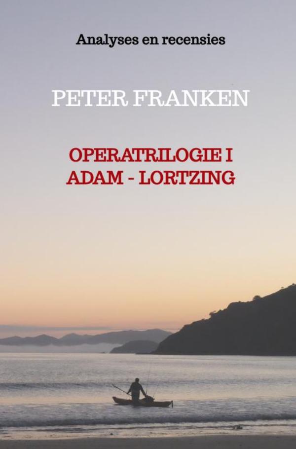 Omslag van Operatrilogie I Adam - Lortzing