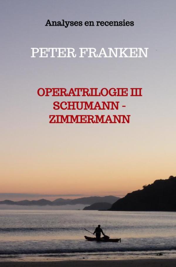 Omslag van Operatrilogie III Schumann - Zimmermann
