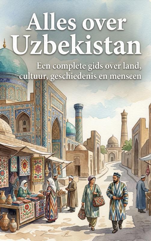 Omslag van Alles over Uzbekistan
