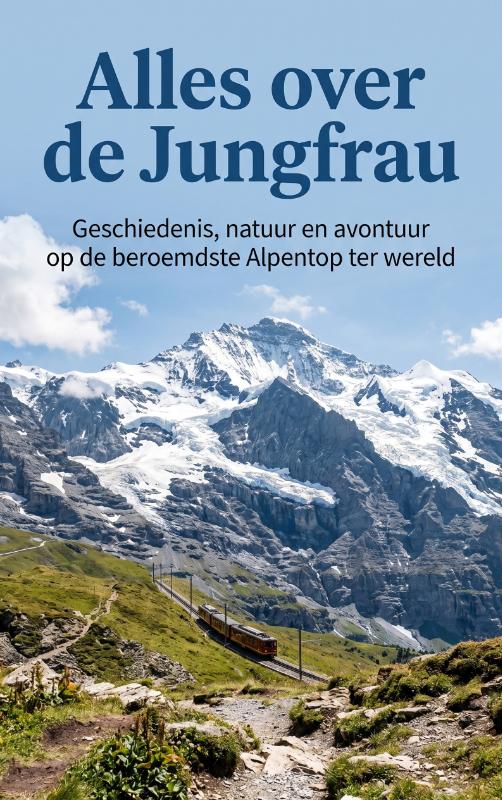 Omslag van Alles over de Jungfrau