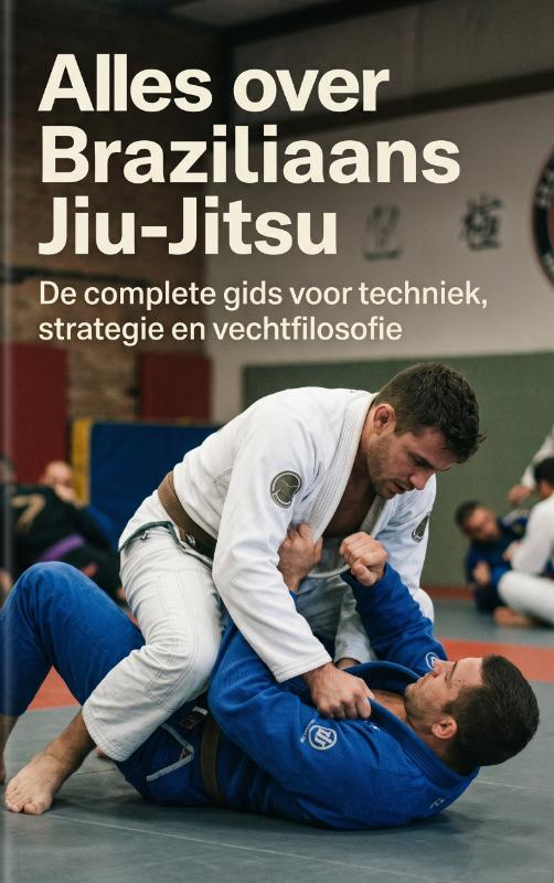 Omslag van Alles over Braziliaans Jiu-Jitsu