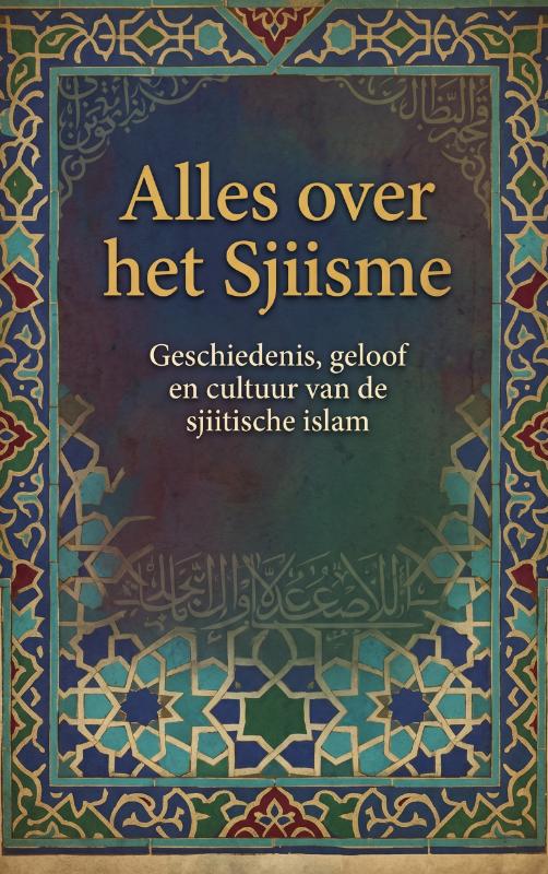 Omslag van Alles over het Sjiisme