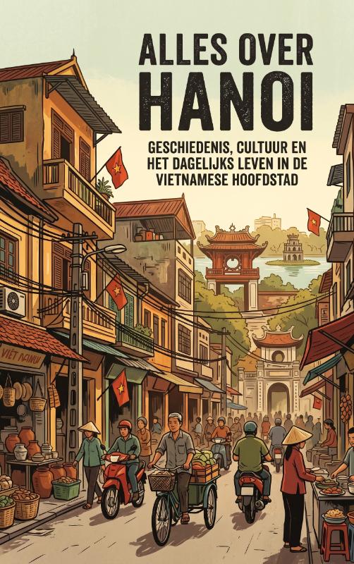 Omslag van Alles over Hanoi