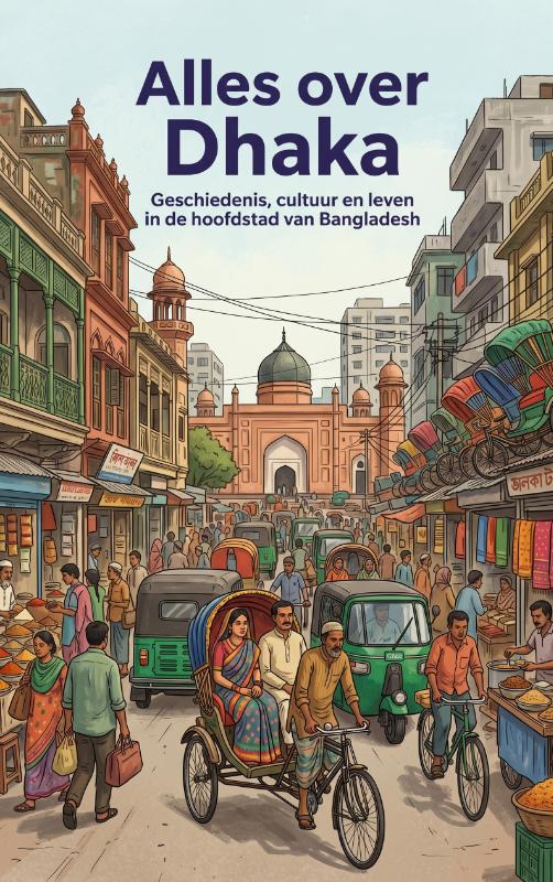 Omslag van Alles over Dhaka