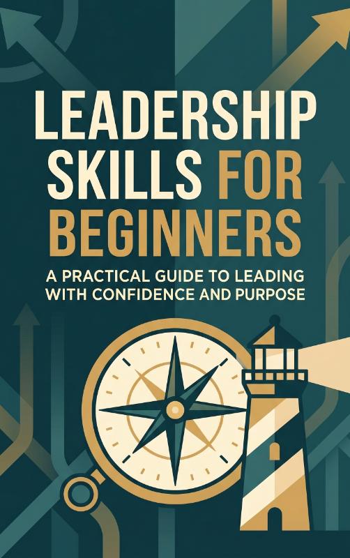 Omslag van Leadership Skills for Beginners