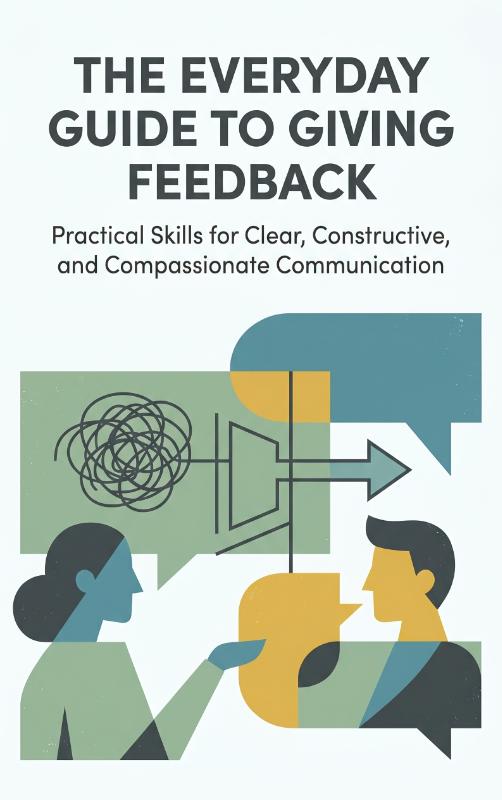 Omslag van The Everyday Guide to Giving Feedback
